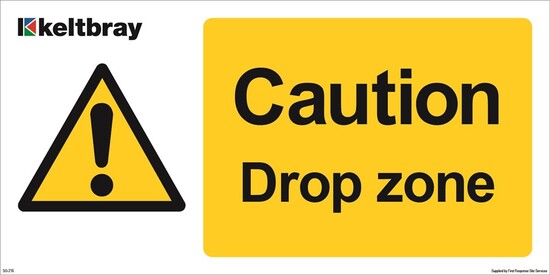 First Response Site Services. Caution - Drop Zone 600mm X 300mm.