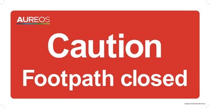 Show details for Caution - Footpath Closed 600mm X 300mm