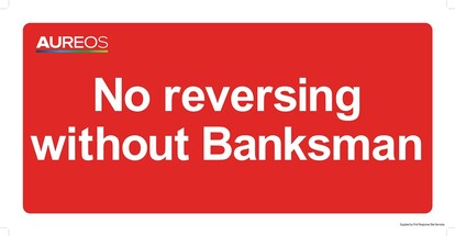 Show details for No Reversing Without Banksman 600mm X 300mm